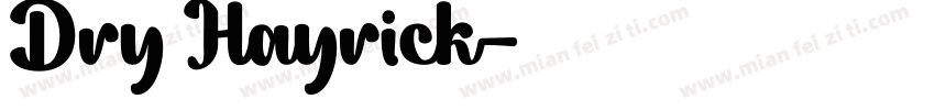 Dry Hayrick字体转换